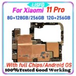 100% Tested Unlocked Motherboard For Xiaomi 11 Pro 11Pro Mother Logic Board With Full Chips Circuits Flex Cable Work mainboard (New)