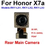Main Rear Camera Huawei X7a Front Back Big Camera Facing Small Camera Flex Ribbon Cable Replacement Parts (New)
