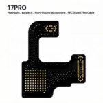 MrYang Flash  Earpiece  Front Microphone  NFC Signal Flex Cable iPhone 17 Pro  17Pro Max Repair (New)