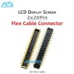 10Pcs Lot 2*20Pin 40Pin FPC On LCD Display Screen Flex Cable Connector Clip Plug Samsung A04 A045 A05 A055 (New)