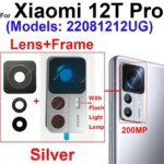 Xiaomi Mi 12T 12T Pro Rear Main Back Camera Lens Glass Cover Frame Holder Replacement Repair Parts (New)