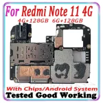 128gb Xiaomi REDMI note 11 4G Motherboard Main Circuits Board For