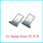 Samsung Galaxy S21 FE 5G G990 Sim Card Slot Tray Holder Sim Card Reader Socket Bangladesh (New)