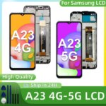 Samsung Galaxy A23 4G LCD SM-A235F Display Touch Screen Digitizer Assembly Samsung A23 5G SM-A236U LCD Replacemen Parts (New)