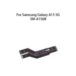 Main Board Motherboard Connector Flex Cable Samsung Galaxy A15 5G SM-A156B
