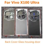 Best Glass Battery Back Cover For Vivo X100 Ultra 5G V2366GA V2366HA Phone Rear Cover with Camera Lens X100Ultra Replace (New)