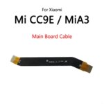 LCD Display Connect Motherboard Cable Main Board Flex Cable Xiaomi Mi CC9E  Mi A3 (New)