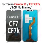 Tecno Camon 11 12 15 Air LCD Display 16 Pro 17 18P 18i 18T 18 Premier 19 NEO 20 Screen Touch Digitizer CI7 CI8 CD6 CD7 CH9 (New)