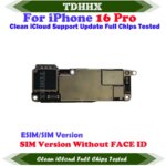 512gb Mainboard With system For iPhone 16 Pro Clean iCloud 256gb Logic Board 128G Full Function Support Update 16Pro Motherboard (New)