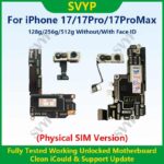 Fully Tested 100% Working Motherboard For iPhone 17ProMax Mainboard With Face ID Unlocked And Cleaned iCloud Pysical SIM Version
