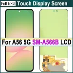 High quality 6.7 AMOLED Display Samsung A56 5G SM A566V SM A566B SM A566E LCD Display Touch Screen Assembly Repair Parts Bangladesh (New)