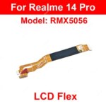 Mainboard LCD Flex For Realme 13 Pro Plus Extreme 14 14X Pro Plus Lite 5G LCD Screen Display Motherboard Flex Cable Repair (New)