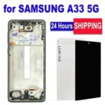 High Qualit Display Samsung A33 5G LCD A336 A336F A336B SM A336B Display Touch Screen Digitizer Assembly Repair Parts Bangladesh (New)