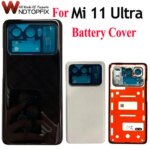 High Quality Xiaomi Mi 11 Ultra Battery Cover Back Glass Panel