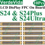 10pcs LCD Display Screen Flex FPC Connector Samsung S22 S24 Plus S23 Ultra S21 FE S10 Lite Note 20 10 On Board Motherboard (New)