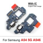 1pc Samsung Galaxy A54 5G A546B SM-A546 USB Charging Port Board Charge Dock Connector Mainboard Motherboard Flex Cable (New)