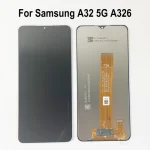 Samsung A32 5G A326 Display LCD Samsung A32 5G SM-A326B