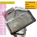 10 Motorola Moto G05 G04 G04s G14 G24 G34 G54 G84 G73 G53 G82 G72 G32 G22 Touch Screen Front Outer Glass Panel With OCA Bangladesh (New)
