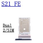 Dual Chip SIM Card Tray Samsung Galaxy S21+ S21 Ultra S21 FE 5G G991B U G996B U G998B U G990B N E Phone SIM2 Card Tray Part (New)