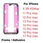 1 iPhone X XS max 11 12 13 14 15 16 17 Air Mini Pro Max Front Bezel LCD Middle Frame with Adhesive Holder Housing Repair Bangladesh (New)