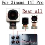 Front Rear Camera Xiaomi 14T Pro 2407FPN8EG Frontal Selfie Wide Main Back Facing Camera Module Flex Cable Parts Mi 14T Pro (New)