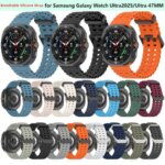 Breathable Strap Samsung Galaxy Watch Ultra 2025 47mm Smart Wristb Bracelet Galaxy Watch7 Ultra 47mm Accessories Case (New)