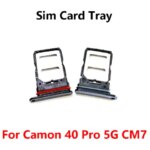 Sim Card Tray Holder Tecno Camon 40 Pro 5G CM5 CM7 Slot Card Reader SIM Card Repair Parts (New)