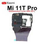 Motherboard Cover With NFC Module Repair Replacement Parts Xiaomi 11T Pro (New)