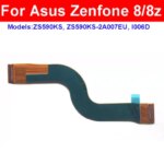 Motherboard Flex Cable ASUS ZenFone 8 8Z ZS590KS I006D Mainboard LCD Screen Flex Cable Connector Parts (New)