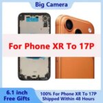 Back Housing XR To 17Pro With Free GiftsBattery Rear Housing+Middle Chassis Frame+SIM Tray+Side Key Parts+Tools+Flash Cable Bangladesh (New)