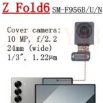 Front Backside Rear Camera Samsung Z Fold6 F956B F956U F956N Frontal Selfie Back Facing Main Camera Module Flex Cable (New)
