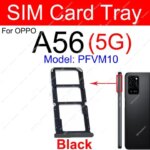 SIM Card Tray OPPO A56 A56s A57 A58 A58x 4G 5G Dual SIM Card Socket Sim Card Slot Reader Holder Replacement (New)