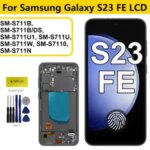 AMOLED Screen Samsung S23 FE Display Touch Screen Assembly Galaxy S23FE S711 S711B S7110 S711U LCD Replacement Part Bangladesh (New)