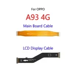 LCD Display Connect Motherboard Cable Main Board Flex Cable OPPO A93 Global Version 2020 4G 5G Bangladesh (New)