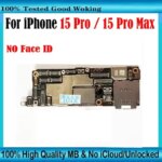 For iPhone 15 / 15 Pro / 15 Pro Max Motherboard With Face ID Main Logic Board Full Chips Plate 100% Original Unlocked Logic Boar (New)