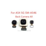 1pcs Back Main Rear Camera Front Camera Module Flex Cable Samsung Galaxy A54 5G SM-A546B SM-A546U SM-A546 Replace Part (New)