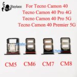 Tecno Camon 40 CM5 Camon 40 Pro 4G CM6 Camon 40 Pro 5G CM7 CM8 Sim Tray Micro SD Card Holder Slot Parts Sim Card Adapter (New)