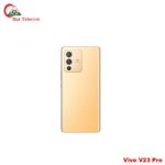 Vivo V23 Pro Backshell Price Bangladesh