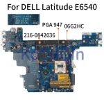 LA-9413P DELL Latitude E6540 Notebook Mainboard 06G2HC 0VPH0Y VALA0 (New)