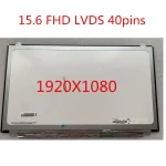 15.6" LCD LED Matrix LVDS 40pins Screen Display B156HTN03.3 B156HTN02.1 N156HGE-LA1 N156HGE-LB1 N156HGE-LG1 B156HW03 B156HTN03 (New)