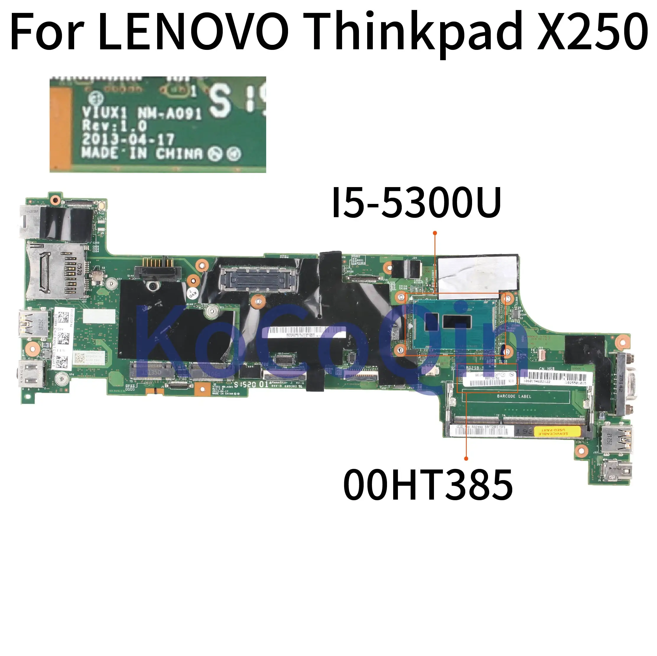 H90f6af6257354cc4a3f7240738080784w KoCoQin Laptop motherboard LENOVO Thinkpad X250 Core SR3I5-5300U (New) - Image 1