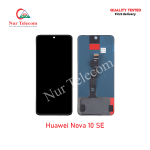 Huawei Nova 10 SE OEM Display LCD Touch Screen Original Replacement Part Price in Bangladesh (New)