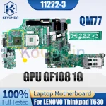 LENOVO ThinkPad T530 Notebook Mainboard SLJ8A QM77 N13P-NS1-A1 GF108 (New)