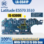 Dell Latitude E5570 3510 Notebook Mainboard LA-C641P 03MCRF 0JCMFT (New)