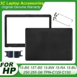 New Original For HP 15-BS 15T-BS 15-BW 15-RA 15-BU 250 255 G6 TPN-C129 C130 Laptop LCD Back Cover Front Bezel Hinges 924899-001 (New)