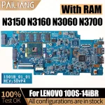 N3150 Motherboard LENOVO 100S-14iBR Notebook Mainboard 1501B-01-01 N3150 N3160 N3060 N3700 (New)