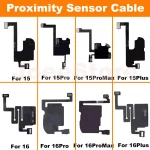Front Top Earpiece Proximity Light Sensor Flex Cable For iPhone 15 16 Pro (New)