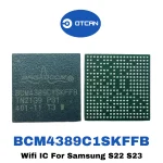 2-10PCS BCM4389C1SKFFB Wifi IC Chipset For Samsung S22 S23 (New)