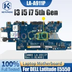 Dell Latitude E5550 Notebook Mainboard LA-A911P i3 i5 i7 (New)