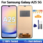 6.AMOLED Display Samsung Galaxy A25 5G A256E A256B A256U (New)